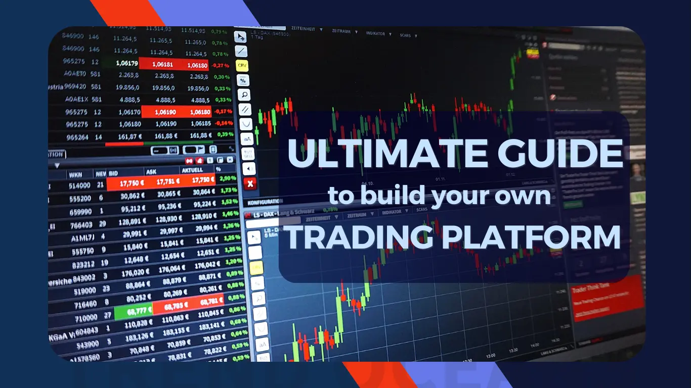 utlimate guide to building trading platform