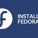 How to Install Fedora 39 on VMware [Step-by-Step with Screenshot Attached]